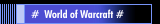 #  World of Warcraft #